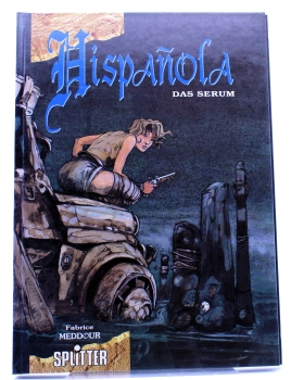 Hispanola Comic Album (Hardover) Nr. 1: Das Serum von Splitter